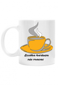Kubek -Z napisem szolka karlusa nie macać