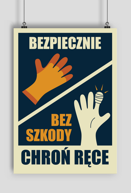 Chroń ręce - plakat BHP A1