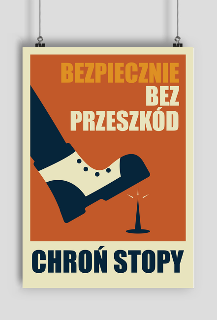 Chroń stopy - plakat BHP A1