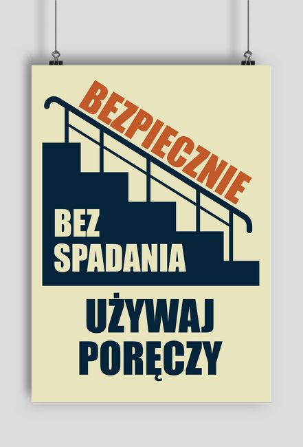 Używaj poręczy - plakat BHP A2