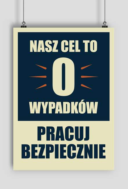 Pracuj bezpiecznie - plakat BHP A1