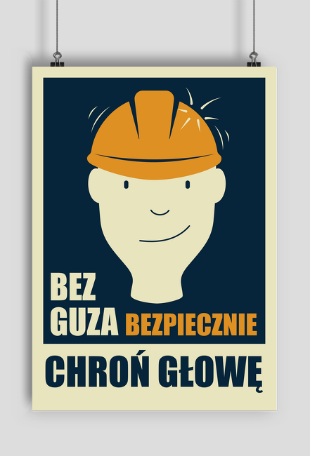 Chroń głowę - plakat BHP A1