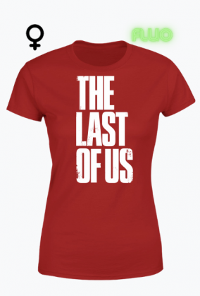 Koszulka Fanki The Last Of Us Fluo