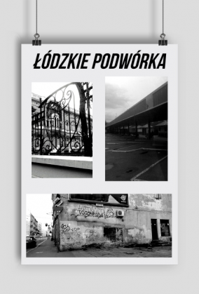 Łódzkie Podwórka poster 001