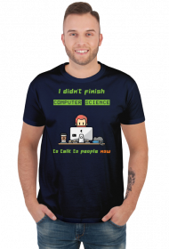 Nie po to kończyłem informatykę żeby z ludźmi rozmawiać.