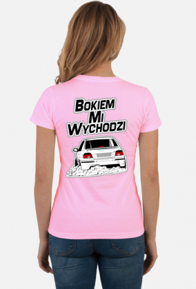 E39 - Bokiem Mi Wychodzi (koszulka damska) gt
