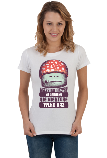 Wszystkie grzyby są jadalne - śmieszny t-shirt z grzybem