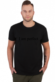 I am perfect