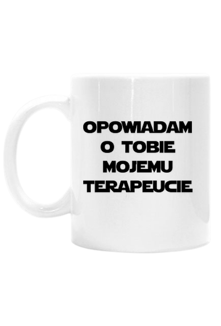 Opowiadam o Tobie kubek