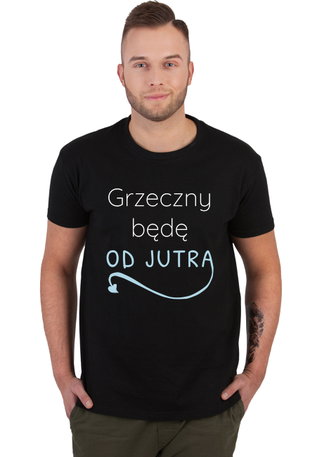 T-shirt Grzeczny będę od jutra