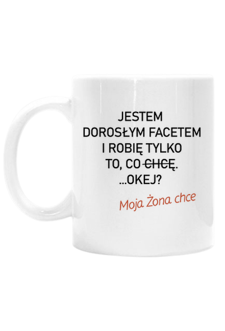 Kubek jestem dorosłym facetem