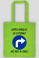Lepiej 3x w prawo (torba) cg