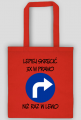 Lepiej 3x w prawo (torba) cg