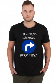 Lepiej 3x w prawo (koszulka męska) jgp