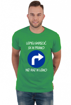 Lepiej 3x w prawo (koszulka męska) jgp