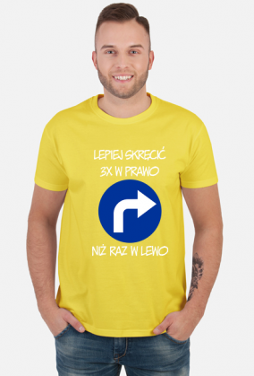 Lepiej 3x w prawo (koszulka męska) jgp