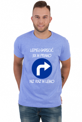 Lepiej 3x w prawo (koszulka męska) jgp