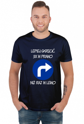 Lepiej 3x w prawo (koszulka męska) jgp