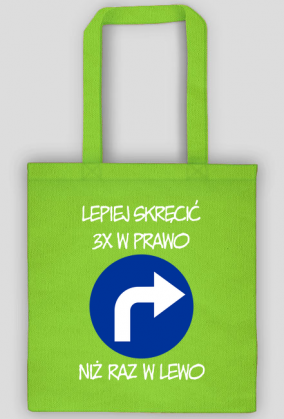 Lepiej 3x w prawo (torba) jg
