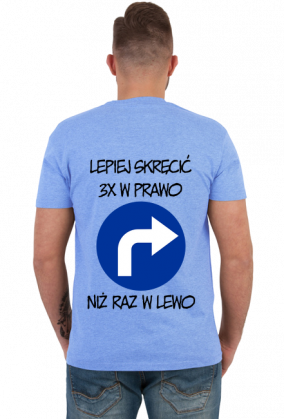 Lepiej 3x w prawo (koszulka męska) cgt