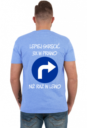 Lepiej 3x w prawo (koszulka męska) jgt