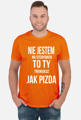 Koszulka z nadrukiem NIE JESTEM NA STERYDACH....
