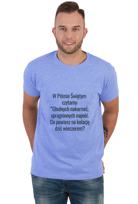 T-shirt Pismo święte powiada...