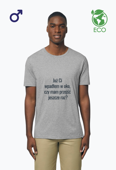 T-shirt czy mam przejść jeszcze raz?