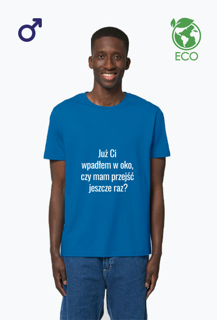 T-shirt czy mam przejść jeszcze raz?