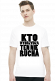 Kto wybrzydza ten nie rucha