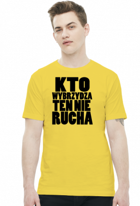 Kto wybrzydza ten nie rucha