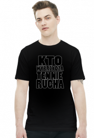 Kto wybrzydza ten nie rucha BLACK