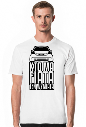 Stilo - Kto ma Fiata ten wymiata (koszulka męska) cg