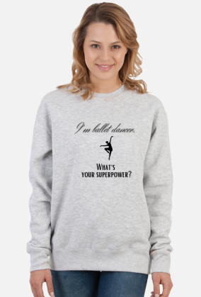 jestem tancerką, a jaka jest Twoja supermoc?