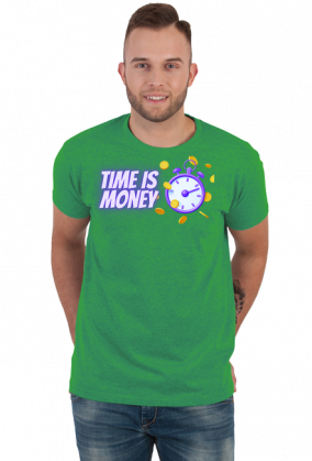 Time is money