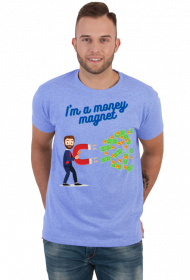 I'm a money magnet 2