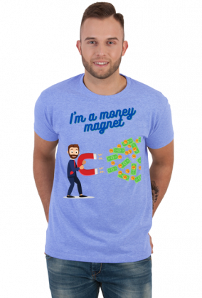 I'm a money magnet 2