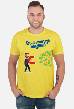 I'm a money magnet 2