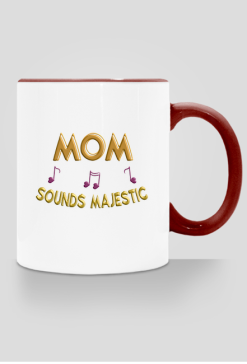 Kubek z kolorowym uszkiem -  Mom sounds majestic