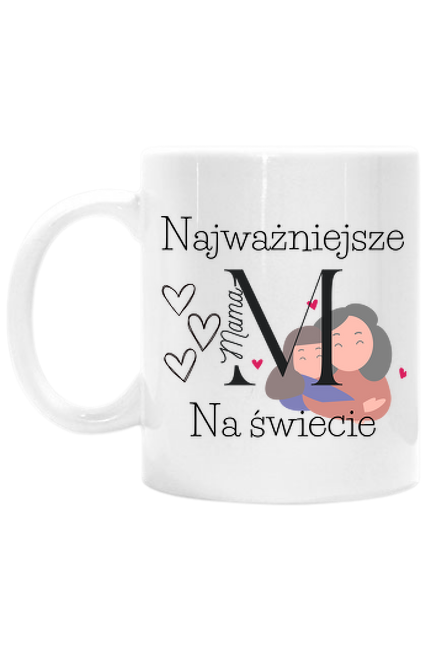 Najważniejsze M kubek na dzień matki