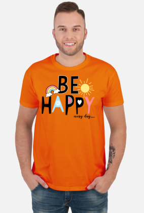 BE HAPPY