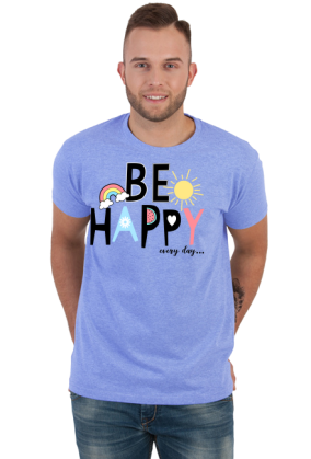 BE HAPPY