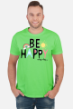 BE HAPPY