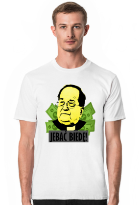 Śmieszna koszulka z Rydzykiem Ksiądz Rydzyk Jebać biedę