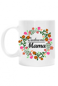 Kubek prezent na dzień matki mamy Cudowna mama