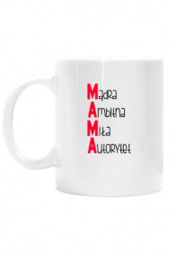 Kubek śmieszny prezent dzień matki mamy  mama