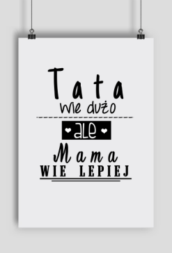 Plakat prezent dzień matki mama wie lepiej ma racje