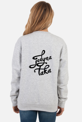 Bluza Jedyna Taka