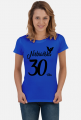 Koszulka urodzinowa 30 urodziny 30 lat Niebiańska 30 stka