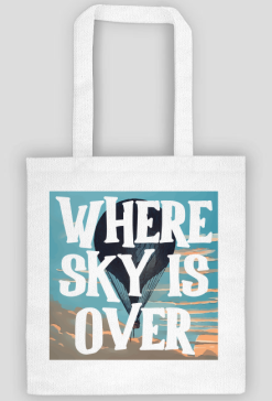 Where sky is over